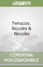 Niccolini Bruno; Niccolini Lucia