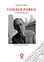 Lukcs Gyrgy; Infranca A. (cur.)