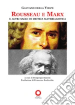 Della Volpe Galvano; Bianchi P. (cur.)