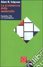 Seligman Adam B.; Bortolini M. (cur.); Rosati A. (cur.)