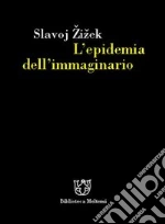 Zizek Slavoj; Senaldi M. (cur.)