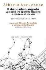 Abruzzese Alberto; Amendola A. (cur.); Del Gaudio V. (cur.)
