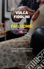 Fidolini Vulca