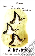 Nievo Stanislao; Di Grazia Umberto; Bruschi Mario