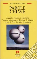 Baudrillard Jean; Biolghini G. (cur.)