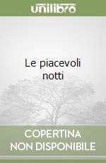 Straparola G. Francesco; Pirovano D. (cur.)