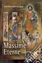 Liguori Alfonso Maria de' (sant'); Di Masi R. (cur.)