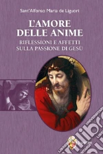 Liguori Alfonso Maria de' (sant'); Silvestri G. (cur.)