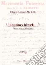 Marinetti Filippo Tommaso; Stringa N. (cur.)