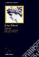 Toland John; Turriziani Colonna F. (cur.)