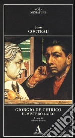 Cocteau Jean; Boatto A. (cur.)