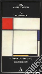 Mondrian Piet; Ferrari F. (cur.)