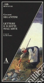 Segantini Giovanni; Giudici L. (cur.)