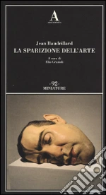 Baudrillard Jean; Grazioli E. (cur.)
