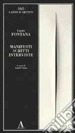 Fontana Lucio; Sanna A. (cur.)