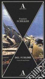 Schiller Friedrich; Reitani L. (cur.)