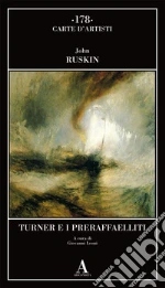 Ruskin John; Leoni G. (cur.)