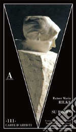 Rilke Rainer Maria; Potthoff E. (cur.)