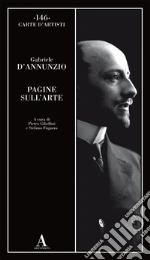 D'Annunzio Gabriele; Gibellini P. (cur.); Fugazza S. (cur.)