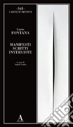 Fontana Lucio; Sanna A. (cur.)