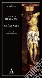 Huysmans Joris-Karl; Rossi Testa R. (cur.)
