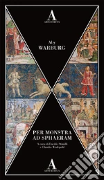 Warburg Aby; Stimilli D. (cur.); Wedepohl C. (cur.)