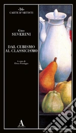 Severini Gino; Pontiggia E. (cur.)