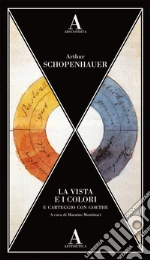 Schopenhauer Arthur; Montinari M. (cur.)