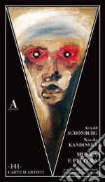 Schnberg Arnold; Kandinskij Vasilij; Hahl Koch J. (cur.)