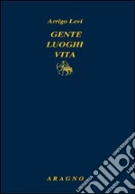 Levi Arrigo; Sinigaglia A. (cur.)