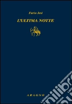 Jesi Furio; Schiavoni G. (cur.)