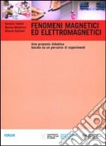 Fedele B. (cur.); Michelini M. (cur.); Stefanel A. (cur.)