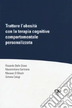 Dalle Grave Riccardo; Sartirana Massimiliano; El Ghoch Marwan