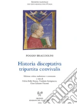 Poggio Bracciolini; Delle Donne F. (cur.); Armignacco T. (cur.); Visconti G. G. (cur.)
