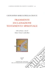 Giovanna Maria della Croce; Casella Bise M. T. (cur.)