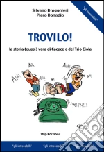 Dragonieri Silvano; Donadio Piero
