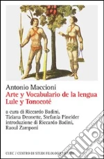 Maccioni Antonio; Badini R. (cur.); Deonette T. (cur.); Pineider S. (cur.)