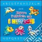 Impara l'alfabeto con i Neptoons libro di Wöerner Gerhard