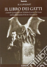 Lovecraft Howard P.; De Nardi C. (cur.); De Turris G. (cur.)