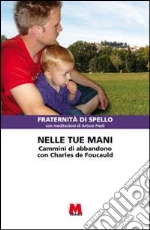 Paoli Arturo; Fraternit di Spello (cur.)