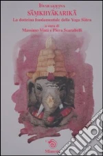 Isvarakrsna; Vinti M. (cur.); Scarabelli P. (cur.)