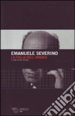 Severino Emanuele; Testoni I. (cur.)