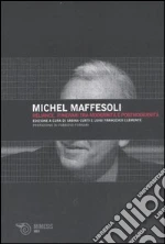 Maffesoli Michel; Curti S. (cur.); Clemente L. F. (cur.)