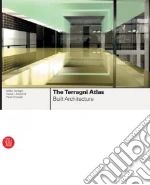 Terragni Attilio, Libeskind Daniel, Rosselli Paolo (PHT)