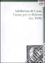 Adalbron di Laon; Rossi P. (cur.)