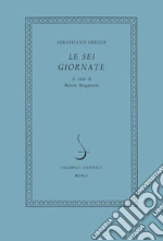 Erizzo Sebastiano; Bragantini R. (cur.)
