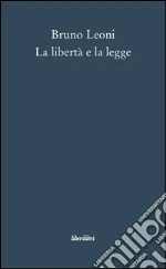 Leoni Bruno; Lottieri C. (cur.)
