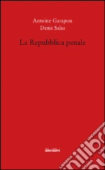 Garapon Antoine; Salas Denis
