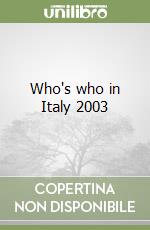 Who's who in Italy 2003 libro