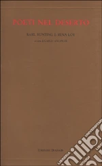 Bunting Basil; Loy Mina; Anceschi C. (cur.)